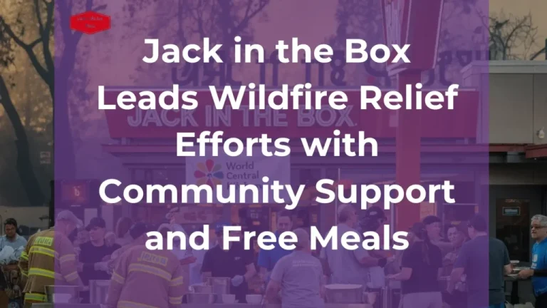 Jack in the Box Leads Wildfire Relief